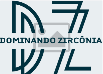 Dominando a Zircônia